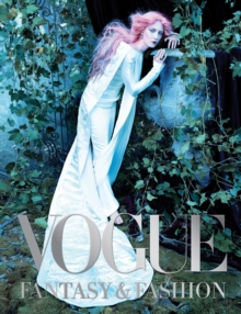 Vogue: Fantasy & Fashion