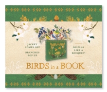 Birds in a Book (A Bouquet in a Book): Jacket Comes Off. Branches Pop Up. Display Like a Bouquet!