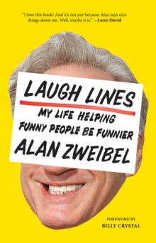 Image for Laugh Lines: My Life Helping Funny People Be Funnier