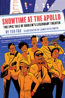 Image for Showtime at the Apollo: The Epic Tale of Harlem's Legendary Theater
