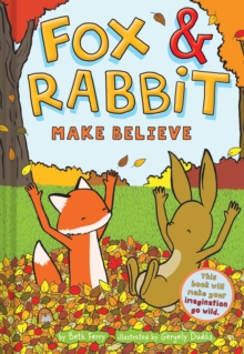Image for Fox & Rabbit Make Believe (Fox & Rabbit Book #2)