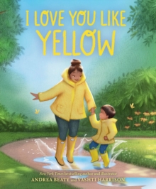 Image for I Love You Like Yellow : A Board Book