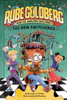 Image for The New Switcheroo (Rube Goldberg and His Amazing Machines #2)