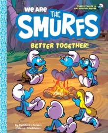 We Are the Smurfs: Better Together!