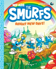 Image for We Are the Smurfs: Bright New Days! (We Are the Smurfs Book 3)