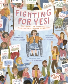 Image for Fighting for YES!  : the story of disability rights activist Judith Heumann