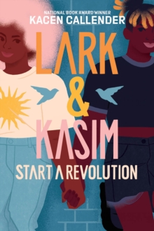 Image for Lark & Kasim Start a Revolution : A Novel