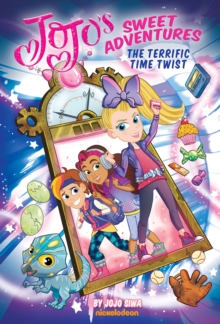 The Terrific Time Twist (JoJo’s Sweet Adventures #2)