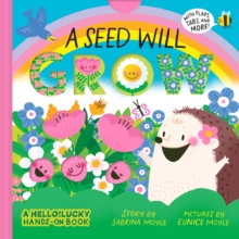 Image for A Seed Will Grow (A Hello!Lucky Hands-On Book)