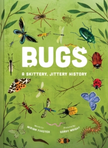 Image for Bugs: A Skittery, Jittery History