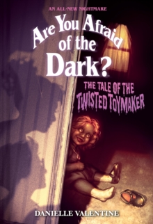 Image for The Tale of the Twisted Toymaker (Are You Afraid of the Dark #2)