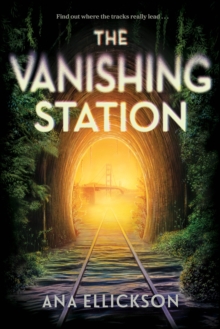 Image for The Vanishing Station : A Novel