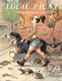 Image for Local Fauna : The Art of Peter de Seve