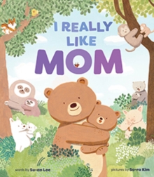 Image for I Really Like Mom : A Picture Book
