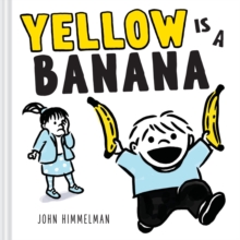 Image for Yellow Is a Banana