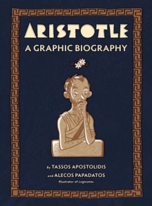 Image for Aristotle : A Graphic Biography