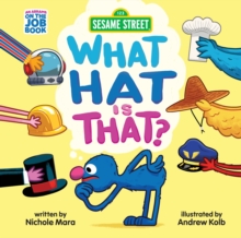 Image for Sesame Street: What Hat Is That?