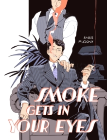 Image for Smoke Gets in Your Eyes
