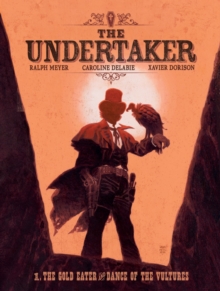 The Undertaker Volume 1 - Dorison, Xavier