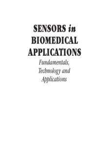 Image for Sensors in biomedical applications: fundamentals, technology & applications