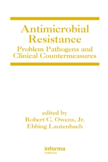 Image for Antimicrobial resistance: problem pathogens and clinical countermeasures