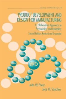 Image for Product development and design for manufacturing: a collaborative approach to producibility and reliablity