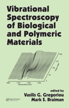 Image for Vibrational spectroscopy of biological and polymeric materials