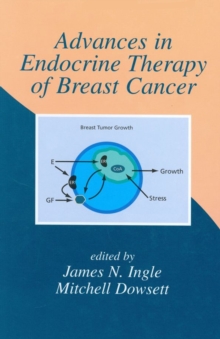 Image for Advances in endocrine therapy of breast cancer: proceedings of the 2003 Gleneagles Conference