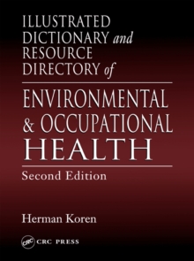Image for Illustrated dictionary and resource directory of environmental & occupational health