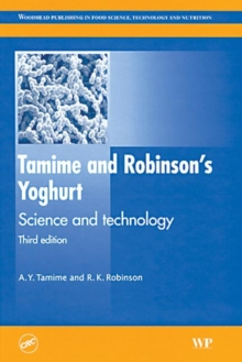 Image for Tamime and Robinson's Yoghurt Science and Technology, Third Edition