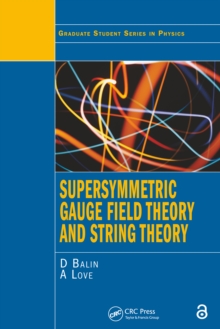 Image for Supersymmetric gauge field theory and string theory