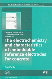 Image for The Electrochemistry and Characteristics of Embeddable Reference Electrodes for Concrete