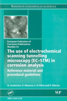Image for The use of electrochemical scanning tunnelling microscopy (EC-STM) in corrosion analysis