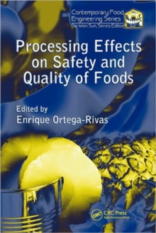 Processing Effects on Safety and Quality of Foods
