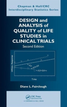 Image for Design and analysis of quality of life studies in clinical trials