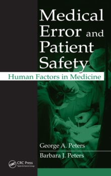 Image for Medical error and patient safety: human factors in medicine