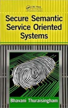 Secure Semantic Service-Oriented Systems