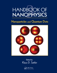Image for Handbook of nanophysics.: (Nanoparticles and quantum dots)