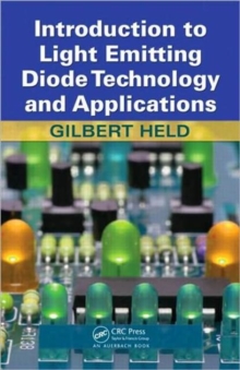 Introduction to Light Emitting Diode Technology and Applications