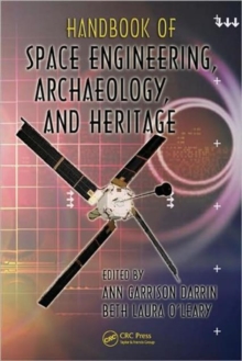 Image for Handbook of space engineering, archaeology, and heritage