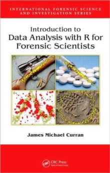 Image for Introduction to Data Analysis with R for Forensic Scientists