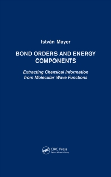 Image for Bond orders and energy components: extracting chemical information from molecular wave functions