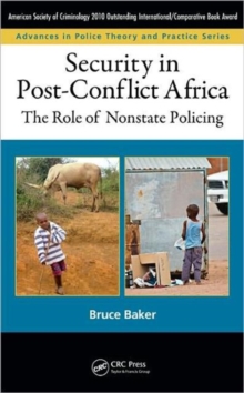 Image for Security in post-conflict Africa  : the role of nonstate policing
