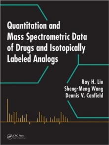 Image for Quantitation and Mass Spectrometric Data of Drugs and Isotopically Labeled Analogs