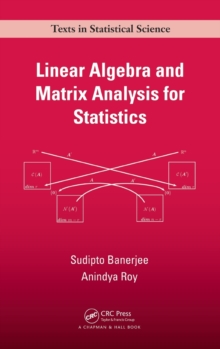 Linear Algebra and Matrix Analysis for Statistics