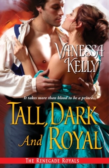 Image for Tall, Dark and Royal
