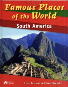 Image for Famous Places of the World South America Macmillan Library