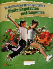 Image for Body Fuel for Healthy Bodies Sugars and Fruits Macmillan Library