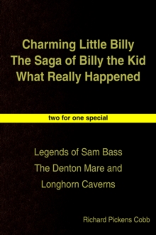 Image for Charming Little Billy The Saga of Billy the Kid What Really Happened