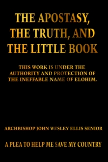 Image for The Apostasy, The Truth, and The Little Book